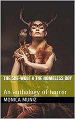 The She Wolf & The Homeless Boy