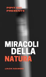 Miracoli Di Natura