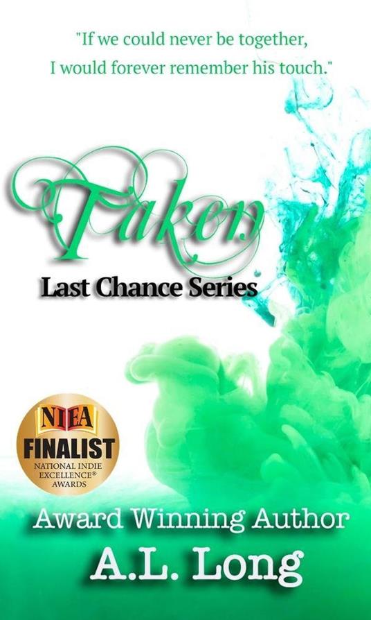 Taken: Last Chance Series Book Three