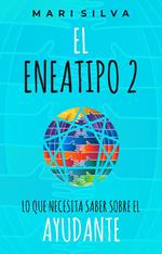 El eneatipo 2: Lo que necesita saber sobre el ayudante