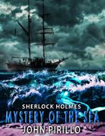 Sherlock Holmes, Mystery of the Sea