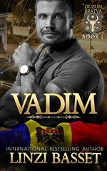 Vadim: A Dark Mafia/Bratva Romance
