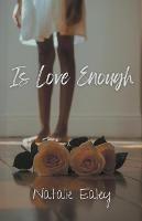 Is Love Enough