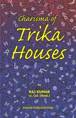 Charisma of Trika Houses