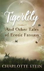 Tigerlily and Other Tales