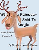 What the Reindeer Said to Benjie