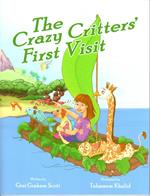 The Crazy Critters First Visit