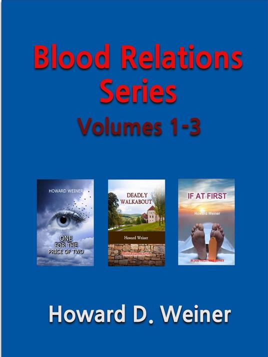 Blood Relations Series - Volumes 1-3