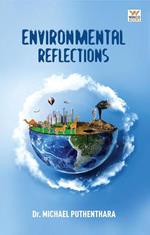 Environmental Reflections