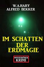 Im Schatten der Erdmagie: Mysteriöser Krimi