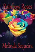 Rainbow Roses