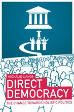 Direct Democracy: The Change Towards Holistic Politics