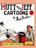 Mutt and Jeff Book n°6: From comics golden age - 1919 - Restoration 2022 - Comic Books Restore - cover