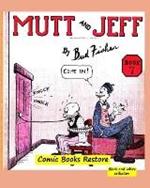 Mutt and Jeff Book n°7: From comics golden age - 1920 - Restoration 2022