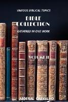 Bible Collection: Volume II - For Collectors