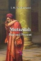 Mutazilah: Past and Present