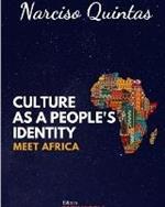 CULTURE AS A PEOPLE'S IDENTITY - Narciso Quintas: Discover Africa