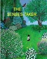 The Senses-Taker