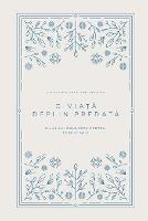 O via?a deplin predata: Inima lui Dumnezeu pentru fiicele Sale: A Love God Greatly Romanian Bible Study Journal