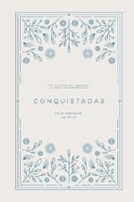 Conquistadas: Pelo Coracao de Deus: A Love God Greatly Portuguese (South American) Bible Study Journal