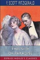 This Side of Paradise (Esprios Classics)