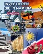 INVESTIEREN SIE IN NAMIBIA - Visit Namibia - Celso Salles: Investieren Sie in die Afrika-Sammlung