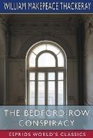 The Bedford-Row Conspiracy (Esprios Classics)