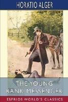 The Young Bank Messenger (Esprios Classics)