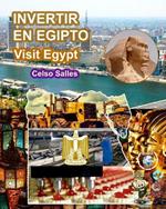 INVERTIR EN EGIPTO - Visit Egypt - Celso Salles: Coleccion Invertir en Africa