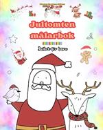 Jultomten m?larbok Julbok f?r barn F?rtjusande vinter- och jultomteteckningar att njuta av: Roliga julmotiv som stimulerar kreativitet och inl?rning