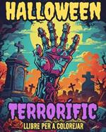 Freak of Halloween: llibre de pintar de terror per a adults amb criatures espantoses: Criatures terrorífiques de carbassa, zombis esgarrifosos i molt més