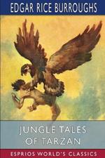 Jungle Tales of Tarzan (Esprios Classics)