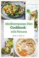 Mediterranean Diet Cookbook with Pictures: The Complete Mediterranean Cookbook for Beginners