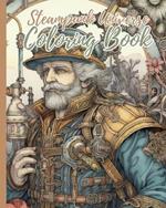 Steampunk Universe Coloring Book: Steampunk And Mandala Arts, Steampunk Coloring Book For Adults And Teens