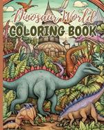 Dinosaur World Coloring Book: Educational coloring book for kids, Creative Fun with Dino Coloring Pages