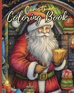 Christmas Coloring Book: Creative Haven Christmas Coloring Book, Fun Christmas Holiday Coloring Pages