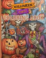 Halloween Party Coloring Book: Fun And Easy Coloring Book of Halloween, Halloween Party Coloring Pages