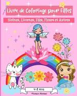 Livre de coloriage pour filles 4-8 ans: Des pages de coloriage étonnantes pour les filles âgées de 2 à 4 ans, de 4 à 6