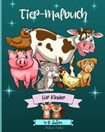Tiere Färbung Buch für Kinder im Alter von 4-8 Jahren: Erstaunliche Tiere Färbung Seiten geeignet für Kiddos Alter 3-8 5-10 4-9 Jahre