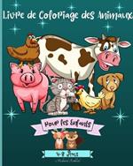 Livre de Coloriage d'Animaux pour les Enfants de 4 à 8 ans: Des pages de coloriage d'animaux étonnantes pour les enfants de 3 à 8 ans