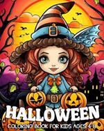 Halloween Coloring Book for Kids Ages 4-8: 70 Cute and Fun Designs with Pumpkins, Cats, Ghosts, Witches and Many More