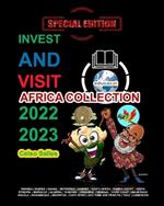 INVEST AND VISIT AFRICA COLLECTION 2022 - 2023 - Celso Salles - Special Edition: Invest in Africa Collection
