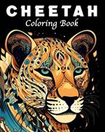 Cheetah Coloring Book: 40 Unique Cheetah Mandala Coloring Book for Stress Management and Relaxation