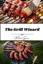 The Grill Wizard