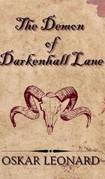 The Demon Of Darkenhall Lane: A Fantasy-Romance Tale Of Demons And Souled