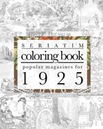 Seriatim coloring book: Popular magazines for 1925