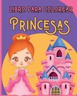 Princesas - Libro Para Colorear: 30 bellas princesas de colorear