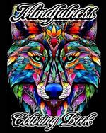 Mindfulness Coloring Book: Aesthetic Patterns with Easy Stress Relief Animal Mandala Designs for Adults.