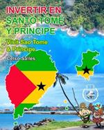 INVERTIR EN SANTO TOME Y PRINCIPE - Invest in Sao Tome And Principe - Celso Salles