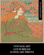 Vintage Art: Louis Rhead: 20 Fine Art Prints: Poster Art and Advertising Ephemera for Collages, Scrapbooks and Framing